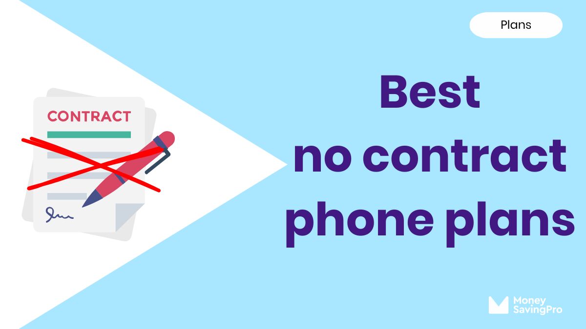 The best no contract phone plans in 2025: Flexibility without the inflated price