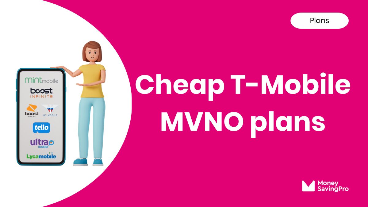 The best T-Mobile MVNO plans